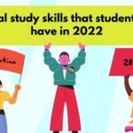 General study skills that students must have in 2022