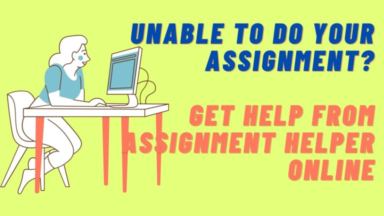 Unable to do your assignment Get help from assignment helper online